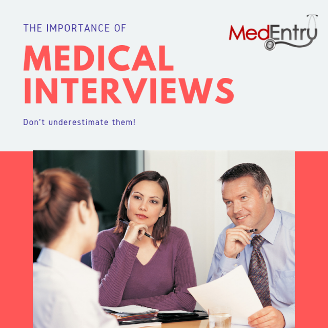 Why are Medical Interviews so Important?
