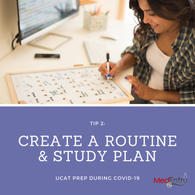 UCAT Preparation During Coronavirus - Tip 2: Create a Routine and UCAT Study Plan