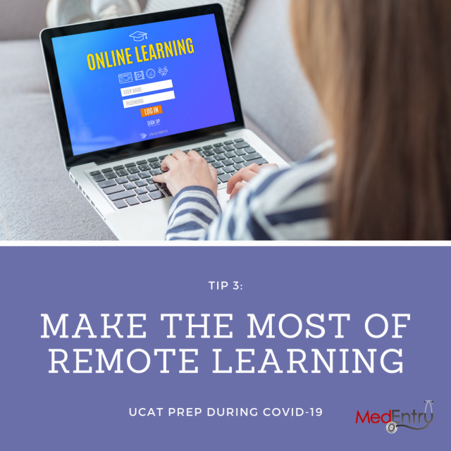 UCAT Preparation During Coronavirus - TIP 3: Make the Most of Remote UCAT Learning