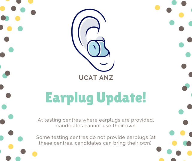 Earplugs Update for UCAT ANZ