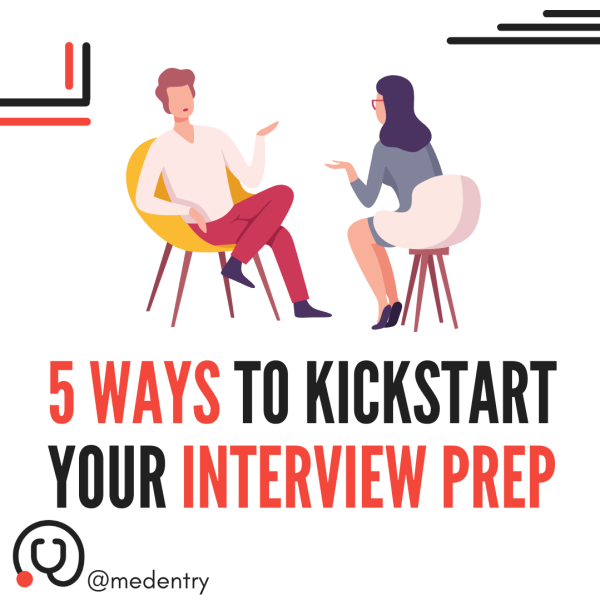 5 Easy Ways to Start Preparing for Medical Interviews Now