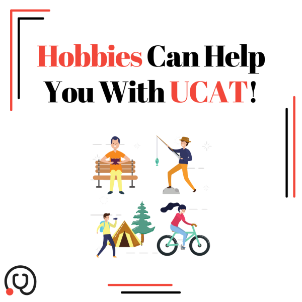 Balancing the UCAT and Hobbies