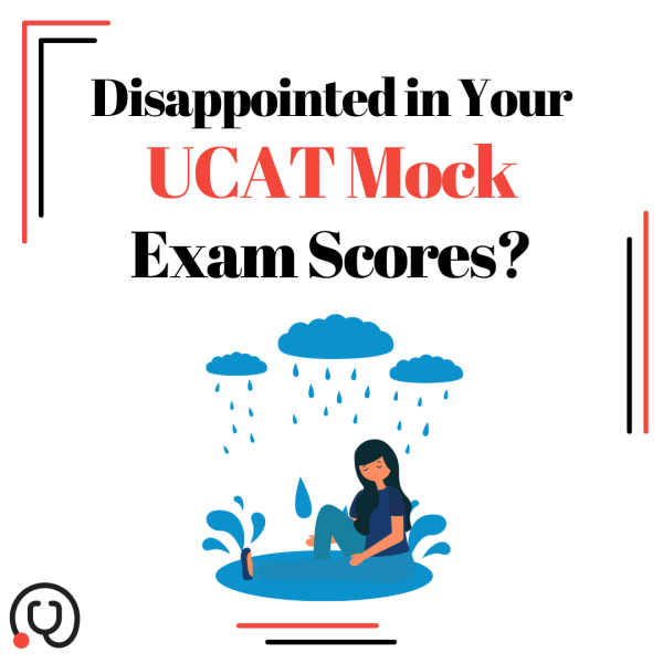 Dealing With Disappointing UCAT Mock Scores: 3 Tips