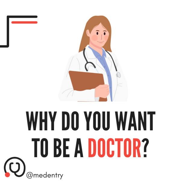 Answering the BIG Medical Interview Question