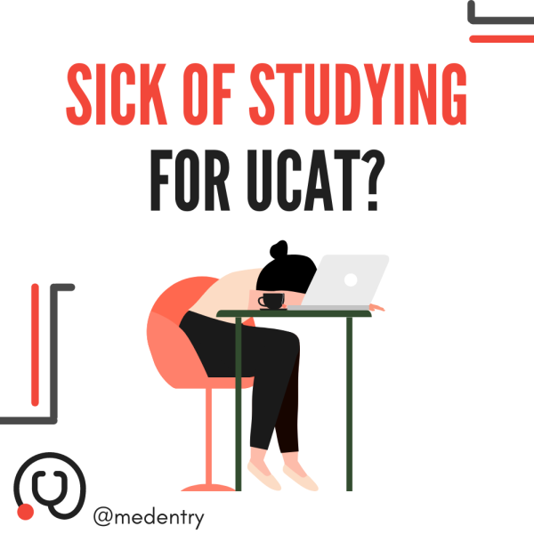 How to Study for the UCAT When You’re Sick of Studying
